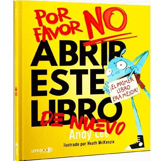 Por favor no abrir este libro de nuevo Por favor no abrir este libro de nuevo